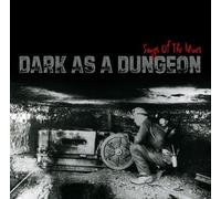 Various – Dark As a Dungeon : Songs of the Mines