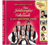 Various Artists - Das Jubiläumsfest der Volksmusik - 25 Jahre Kastelruther Spatzen