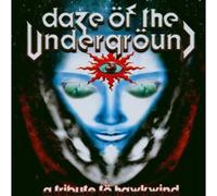 Various Artists - Daze of The Underground: Tribute to Hawkwind