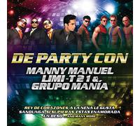 Various Artists - De Party Con Manny Manuel Limi-T 21 & Grupo Mania