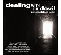 Various Artists - Dealing with The Devil: 25 Essential Blues