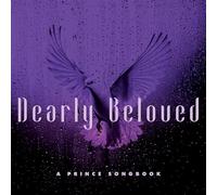 VARIOUS ARTISTS - DEARLY BELOVED - A PRINCE SONGBOOK - 3CD DIGIPAK - 3C - E46z