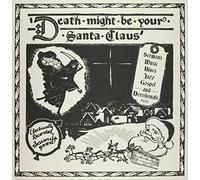 Various Artists - Death Might Be Your Santa Claus