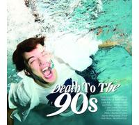 Various Artists - Death to the 90s