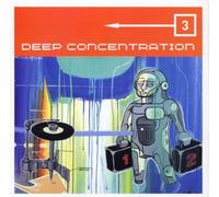 Various Artists - Deep Concentration 3 [Import]