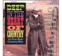 Various Artists - Deep in The Heart of Country