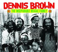 Various Artists - Dennis Brown The Inseparable Reggae Family (Various Artists)