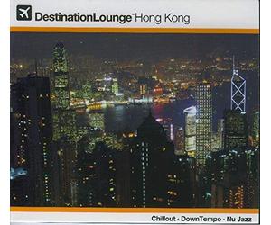 Various Artists - Destination Lounge Hong..
