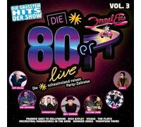 Various Artists - Die 80er Live Vol. 3 - die Größten Hits der Show