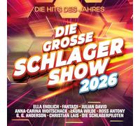 Various Artists - Die Große Schlager-Show 2026 - Alle Hits des Jahres