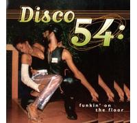 Various Artists - Disco 54: Funking on The Floor