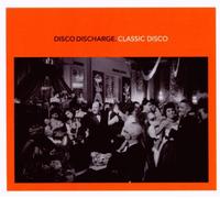 Various Artists - Disco Discharge:. [Import]