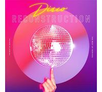 VARIOUS ARTISTS - Disco Reconstruction - The Best Of Remixes