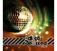 Various Artists - Disco Remixed Vol. 4 / Various