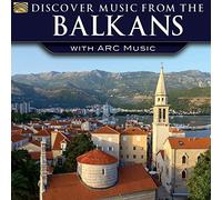 Various Artists - Discover Music from the Balkan
