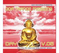 Various Artists, DJ Goa Doc - GOA Trance Missions DJ Mix Volume 5 Day