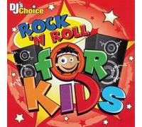 Various Artists - DJ's Choice Rock & Roll for Kids