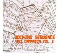 Various Artists - Docking Seqence: Bsi Campaign Vol 1