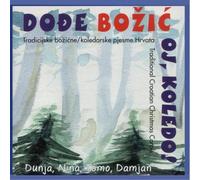 Various Artists - Dodje Bozic Oj Koledo