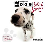 Various Artists - Dog Artlist Collection: Silly Songs