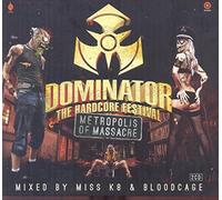 Various Artists - Dominator 2014 : The Hardcore Festival - Metropolis of Massacre