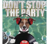 Various Artists - Don't Stop The Party