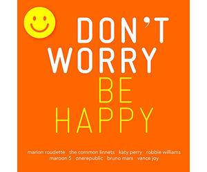 Various Artists - Don't Worry Be Happy [Import]