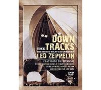Various Artists - Down the Tracks: The Music That Influenced Led Zeppelin Steve Gammond