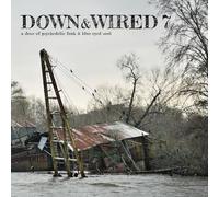 Various Artists - Down & Wired 7 (Various Aritst) [Vinyl LP]