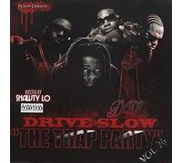 Various Artists - Drive Slow-The Trap Party