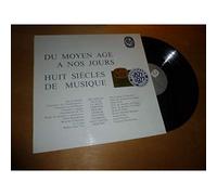 VARIOUS ARTISTS - du moyen-age à nos jours, huit siècles de musique