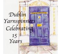 Various Artists - Dublin Yarnspinners Celebrating 15 Years