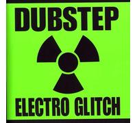 Various Artists - Dubstep Electro Glitch