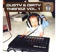 Various Artists - Dusty & Dirty Thangz 1