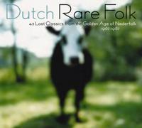 VARIOUS ARTISTS - Dutch Rare Folk 43 Lost Classics from The Golden A