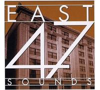 Various Artists - East 47 Sounds