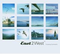 Various Artists - East2west 4/Crossing Co