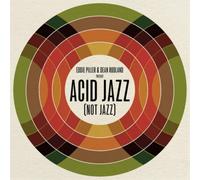 Various Artists Eddie Piller & Dean Rudland Present: Acid Jazz (Not Jazz (Vinyl)