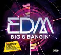 Various Artists EDM Big & Bangin' (CD) Album