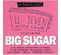 Various Artists - El 7 Niteclub Featuring Big Sugar/Various