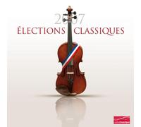 Various Artists - Elections Classiques 2007, Les [Import]
