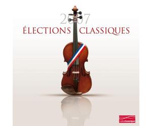 Various Artists - Elections Classiques 2007, Les