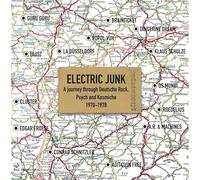 VARIOUS ARTISTS - ELECTRIC JUNK - DEUTSCHE ROCK PSYCH AND KOSMICHE 19 - E600z