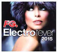 Various Artists - Electro Fever 2015 [Import]