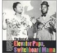 Various Artists - Elevator Papa Swichboard Mama: Best of Jive Duet