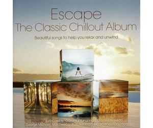 Various Artists - Escape - the Classic Chillout Album