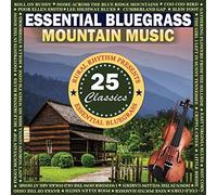 Various Artists – Essential Bluegrass Mountain Music: 25