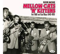 Various Artists – Even More Mellow Cats 'n' – Import (Ace)