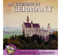 Various Artists - Evening in Germany: Traveling Gourmet