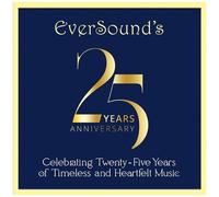 Various Artists - Eversound's 25th Anniversary Celebration [Compact Discs]